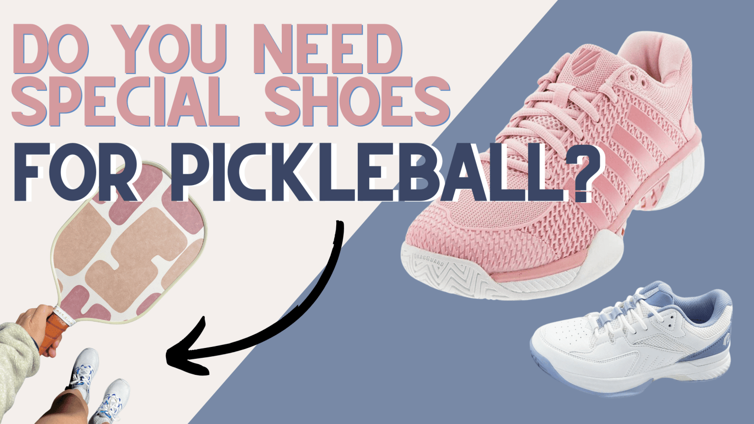 Do you need special shoes for pickleball