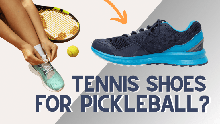 Can you wear tennis shoes for pickleball?