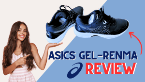 A first-hand review of the ASICS gel-renma pickleball shoe