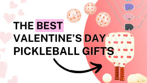 The best pickleball gifts for valentine's day